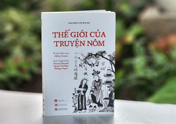 Ra mắt công trình “Thế giới của Truyện Nôm”