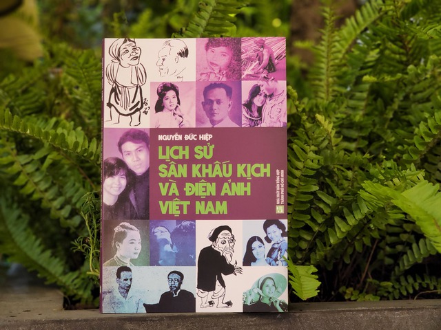 "Lịch sử sân khấu kịch và điện ảnh Việt Nam" tái hiện gần 100 năm ký ức về kịch nghệ và điện ảnh Việt Nam