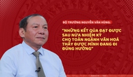 Bộ trưởng Nguyễn Văn Hùng: “Những kết quả đạt được sau nửa nhiệm kỳ cho toàn ngành Văn hóa thấy được mình đang đi đúng hướng”
